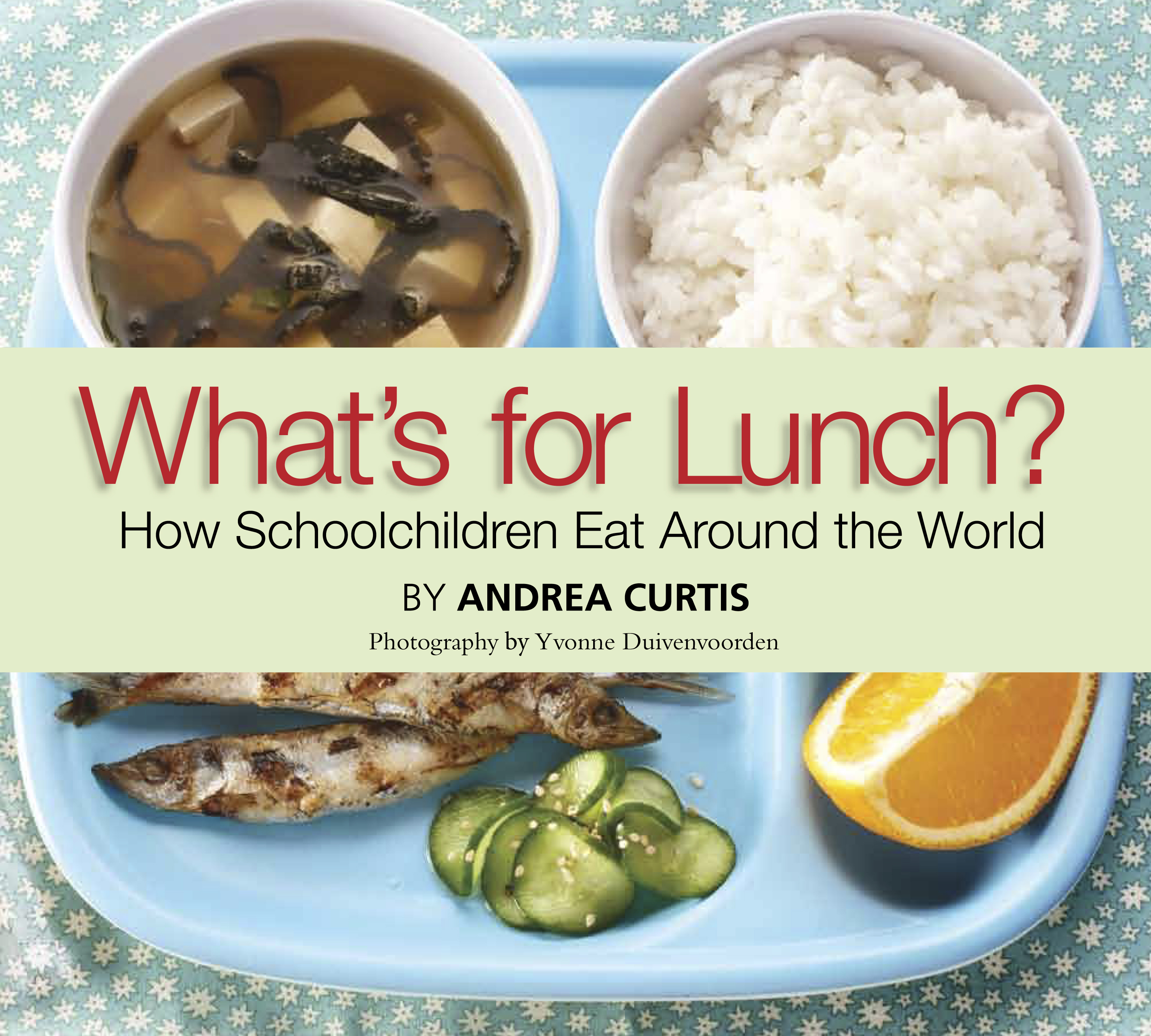 "What's For Lunch?" Author Interview and Book Giveaway! - The Lunch Tray